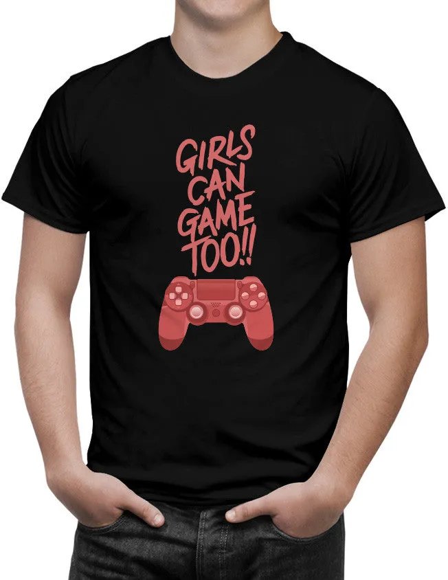 Girls Can Game Too Unisex T-Shirt by Sexy Hackers